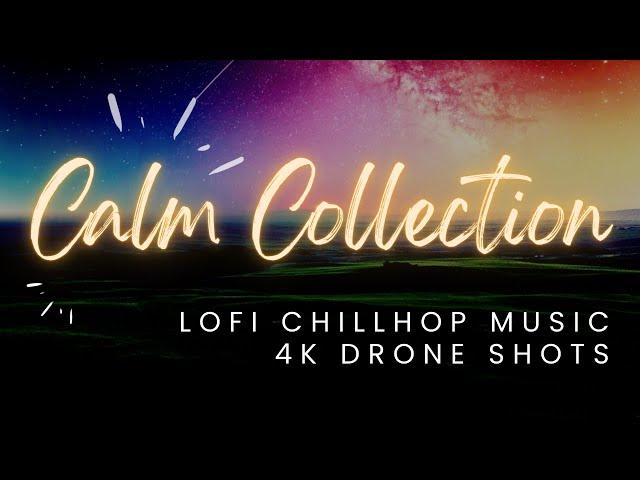 4K Calm Collection - Chillhop Lofi ASMR Music for Work and Relaxing - Fly into Sunset