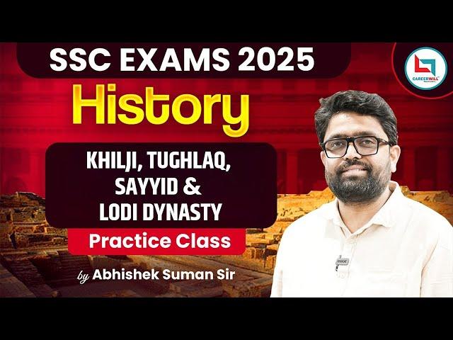 SSC 2025 | History Revision | Khilji, Tughlaq, Sayyid & Lodi Dynasty | By Abhishek Sir