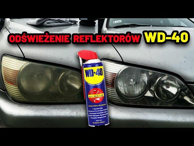 JAK ODNOWIĆ REFLEKTORY WD-40 w 5minut - HIT czy KIT ?