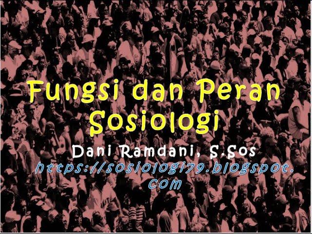 Video Fungsi dan Peran Sosiologi