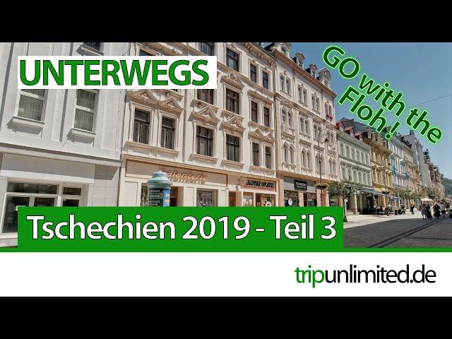Tschechien 2019 - Teil 3 - Karlsbad I Unterwegs im Expeditionsmobil/Allrad Wohnmobil