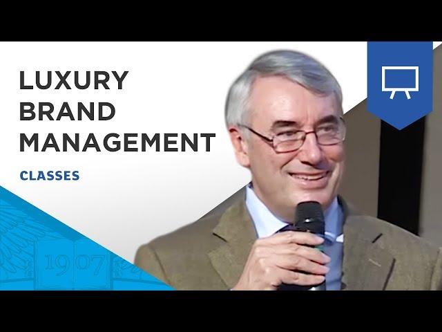 What is Luxury Brand Management ? by Denis Morisset | ESSEC Classes