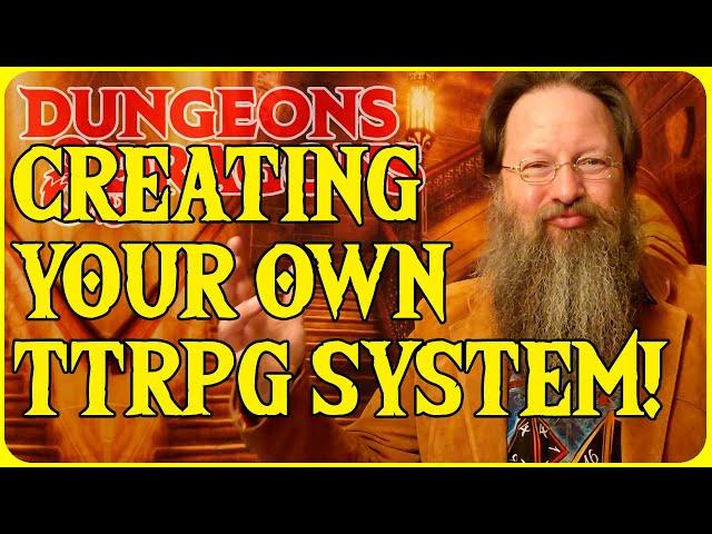 Create Your Own Role Playing Game System (TTRPG) and Move Away From the Dungeons and Dragons OGL