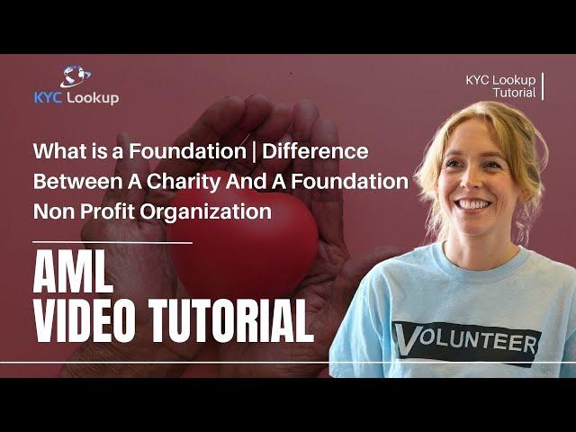 What is a Foundation | Difference Between A Charity And A Foundation | Non Profit Organization