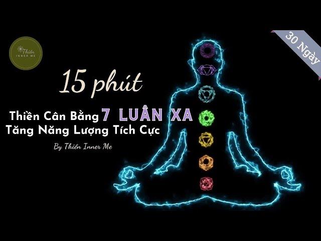 15 Minute Meditation 7 Chakras Balancing Energy | Heal 7 Chakras | Cosmic Connection | Inner Me