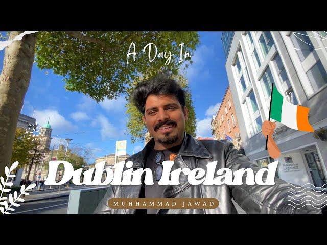 Dublin Ireland - Muhammad Jawad