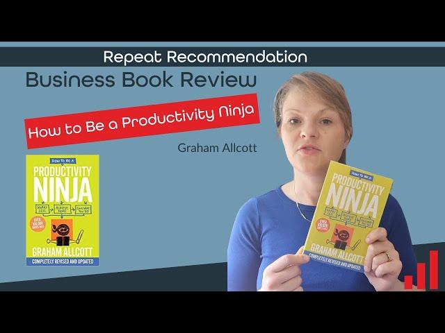 How to be a Productivity Ninja by Graham Allcott Book Review