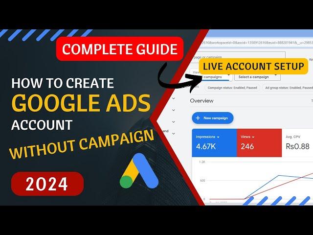 How To Create Google Ads Account Without Campaign | Google Ads Explained (2024) #amfahhtech