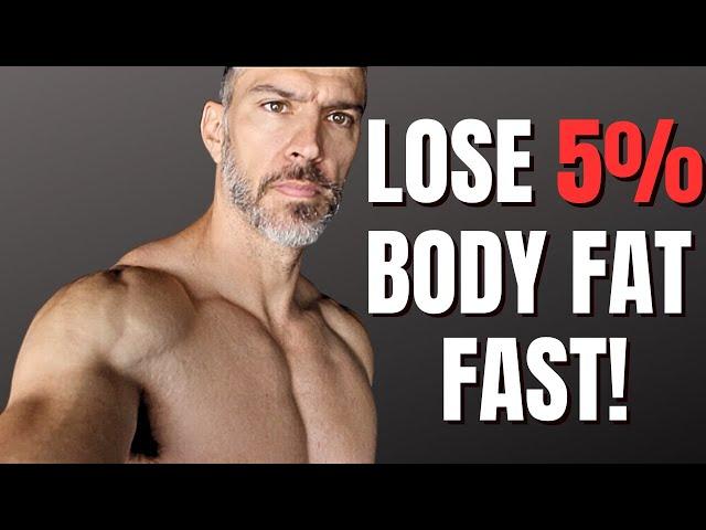 Lose 5% Body Fat Quickly | Detailed Plan | 3 Steps