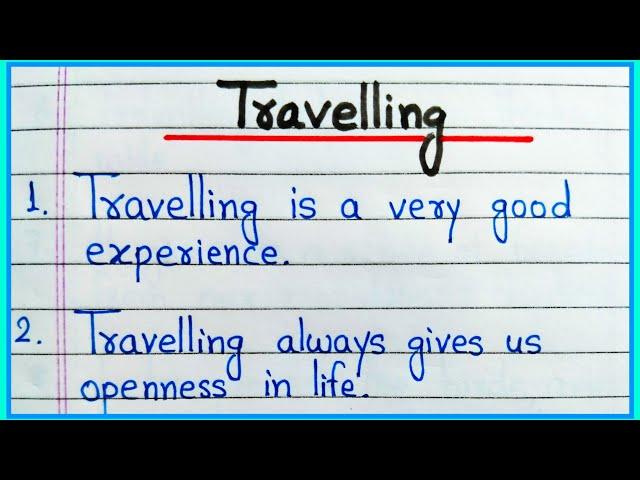 Travelling essay in English 10 lines || Essay on Travelling || 10 lines on Travelling