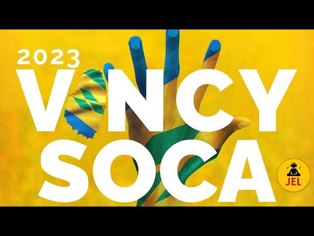 2023 VINCY SOCA TAKE OVER "VINCY SOCA 2023 MIX" | DJ JEL x Mirage Productions