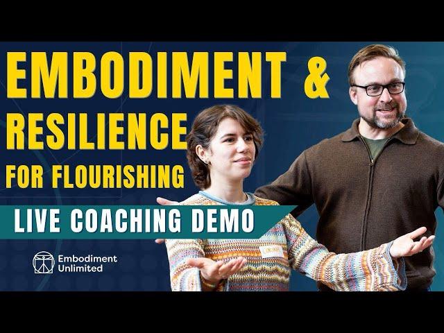 Embodiment & mental resilience for human flourishing