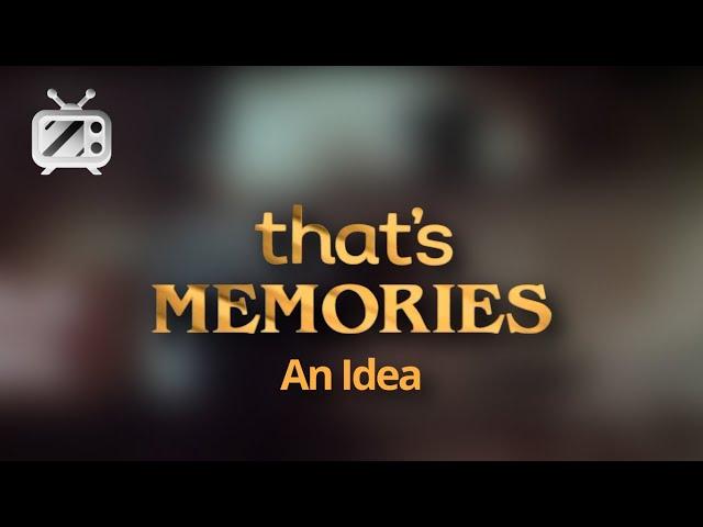 That's Memories: An Idea | MOCK CONCEPT - TVmusic