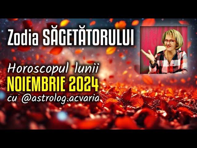 SAGETATOR  Horoscop NOIEMBRIE 2024 (Subtitrat RO)  SAGITTARIUS  NOVEMBER 2024 HOROSCOPE