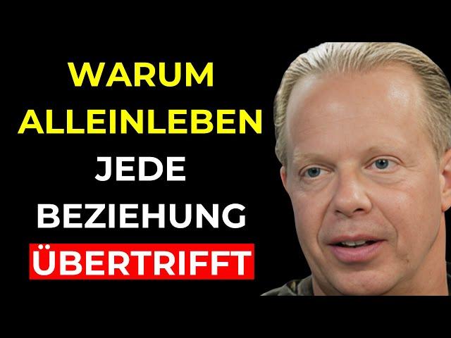 Warum ALLEINLEBEN jede BEZIEHUNG übertrifft | Joe Dispenza