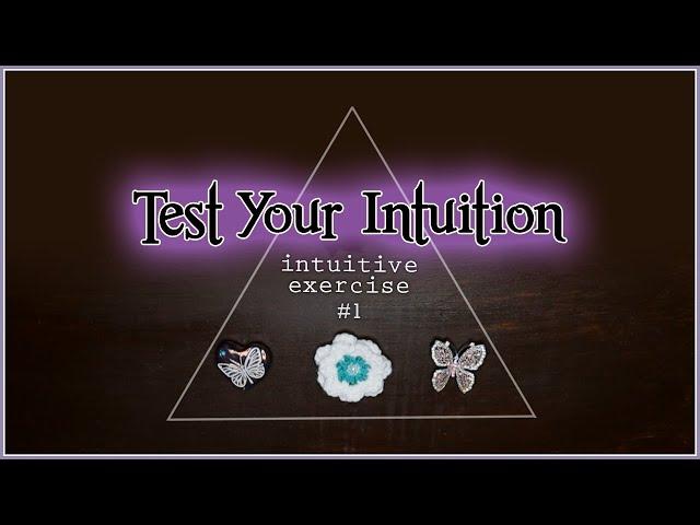 Test Your Intuition #1 | Intuitive Exercise Psychic Abilities