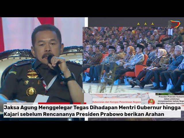 Ingat & Patuhi Presiden Prabowo Jaksa Agung Menggelegar Sontak Serakornas Mentri Smp Bupati Bergmuru