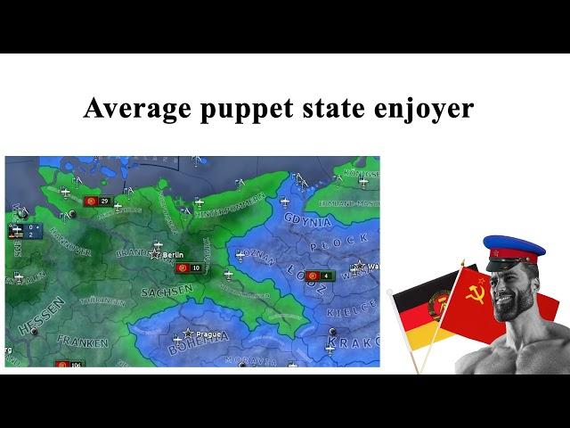 [HOI4] average annexion fan vs average puppet state enjoyer