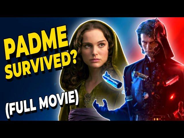 What if Padme SURVIVED? Revenge of the Sith Alternative Story. (FULL MOVIE)