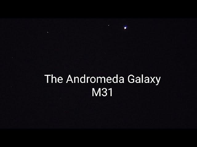 The Andromeda Galaxy (M31) - British Astronomical Association Messier challenge