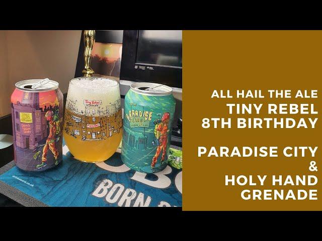 Tiny Rebel 8th Birthday Blend 3 - Paradise City & Holy Hand Grenade