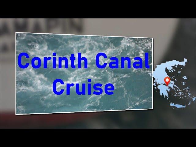 CORINTH CANALE - CRUISE - What to see near Athens Greece - By Athensflat