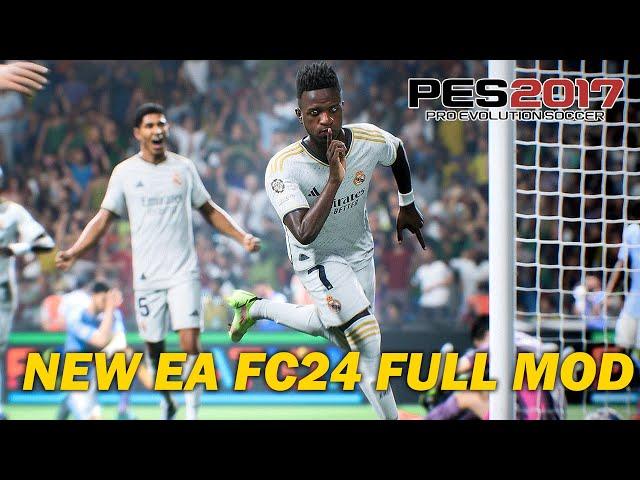 PES 2017 NEW EA FC24 FULL MOD