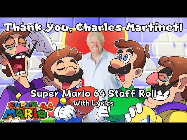 A Tribute to Charles Martinet (Super Mario 64 Staff Roll WITH LYRICS)