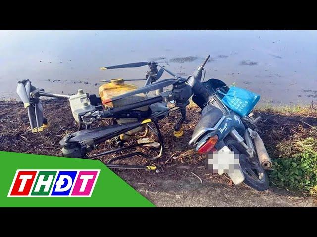 Đang chạy xe máy thì va vào drone phun thuốc, tử vong | THDT