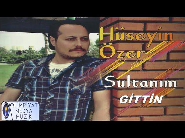 Hüseyin Özer - Gittin (Official Lyric Video)