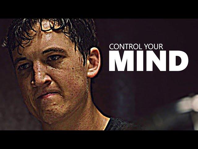 CONTROL YOUR MIND - Motivational Speech Compilation