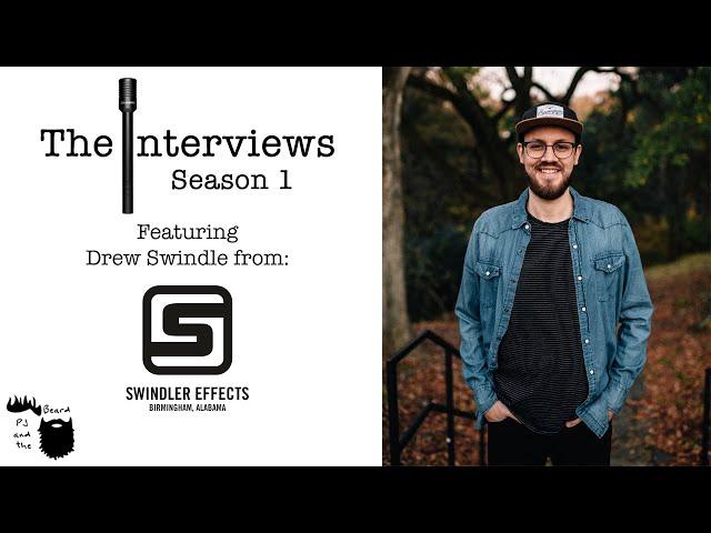 Drew Swindle from Swindler Effects - The Interviews