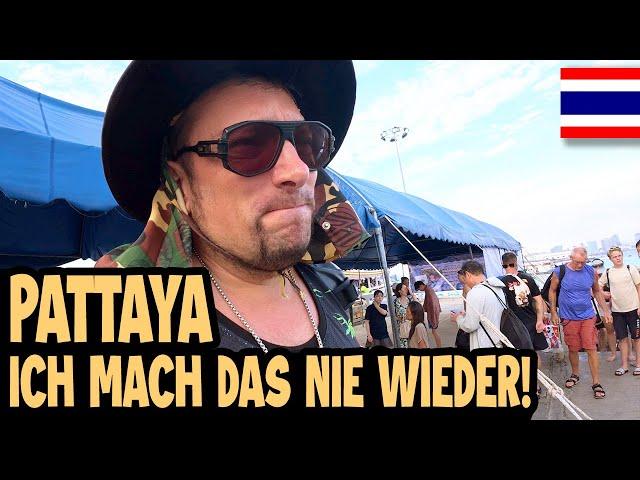 PATTAYA: ES IST DER GRÖSSTE MIST PASSIERT!  Thailand Vlog