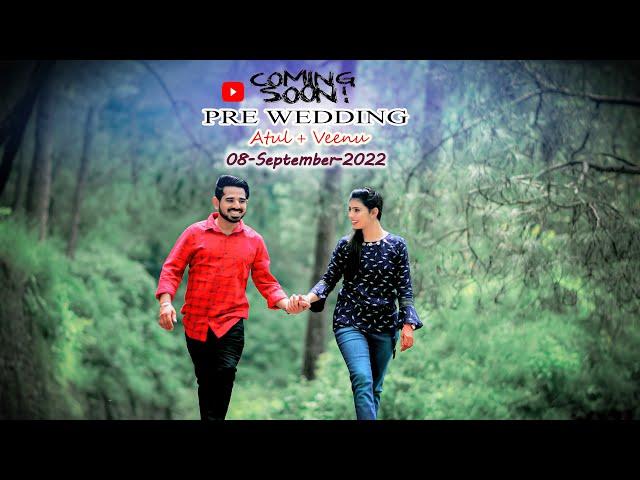 Pree Wedding Teaser ( ATUL ️ VEENU )2022 Deepak StuDio Bilaspur