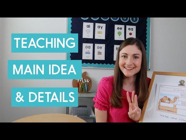 3 Tips for Teaching Main Idea & Details