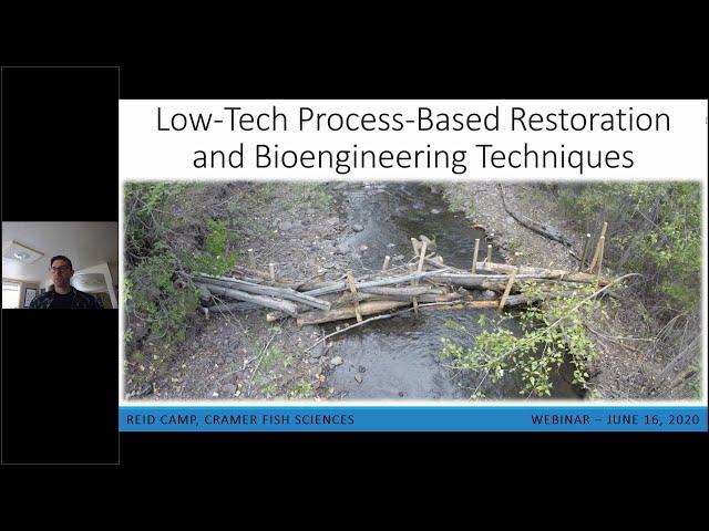 WADE 2020 Riparian Restoration - Low Tech Process Based Restoration & Bioengineering with Reid Camp