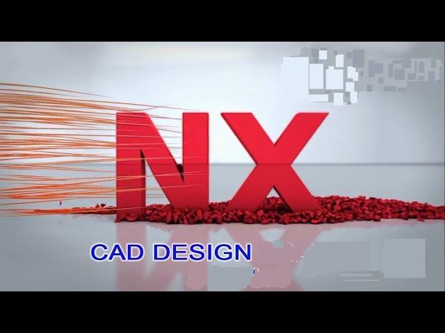 Làm chủ Thiết kế sản phẩm NX CAD Design A-Z