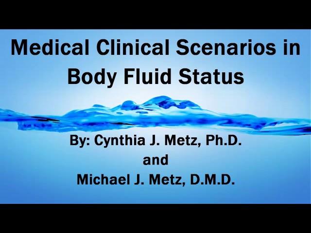 Medical Clinical Scenarios in Body Fluid Status