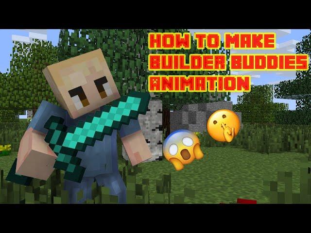 Builder Buddies - How I Animate