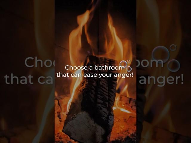 Choose a bathroom that can ease your anger! 🫧