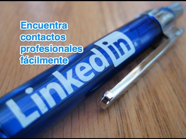 LinkedIN: Usar el buscador para encontrar buenos contactos profesionales (tutorial)