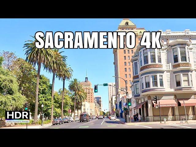 Sacramento, California Driving Tour 4K