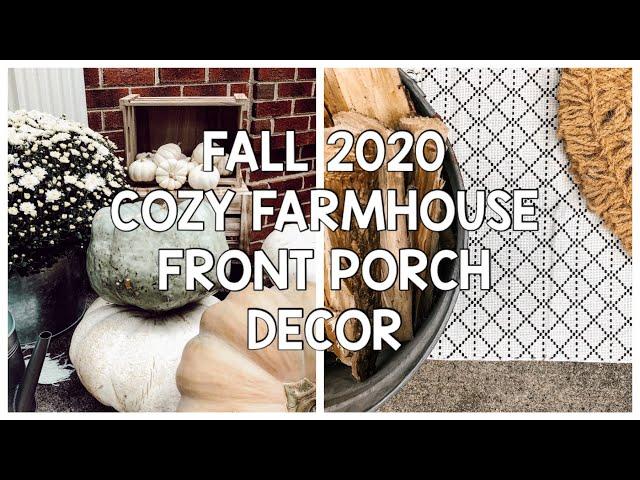 COZY FALL FRONT PORCH DECOR | FARMHOUSE DECORATE #WITHME 2020 | HOUSE AND HOLM