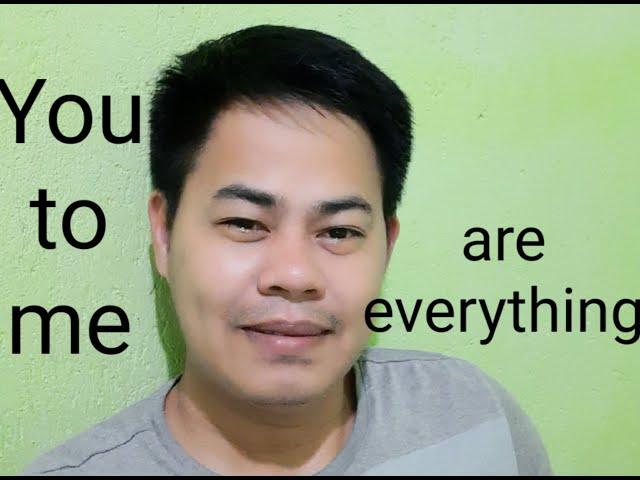 You to me are everything-bonding katuwaan