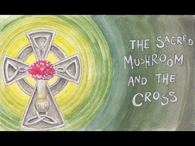 John Allegro’s “The Sacred Mushroom and the Cross” (feat. Terence Mckenna)