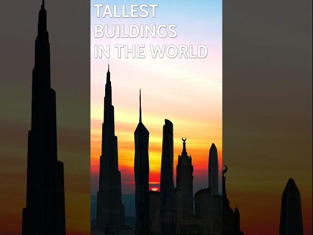 Top 5 Tallest Buildings in the World, As of 2023!