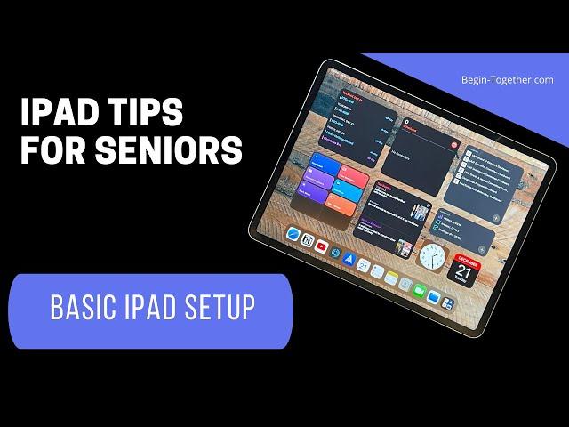 iPad Tips For Seniors: Basic Settings