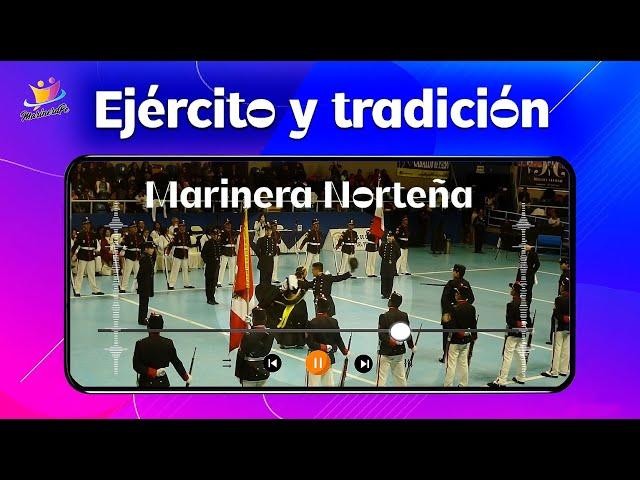 ► Ejército y tradición | Marinera Norteña con banda para ensayar o disfrutar | Solo 1ra 