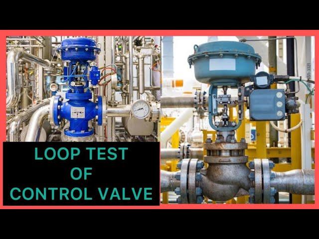 LOOP TEST OF CONTROL VALVE|Control Room से Control Valve का Loop Checking PLC से कैसे करते हैं Hindi