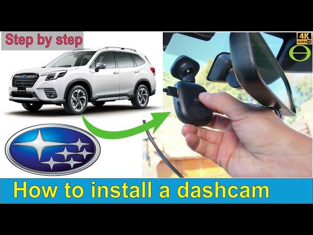 How to install a Dash Cam in a Subaru Forester - hardwired - step by step